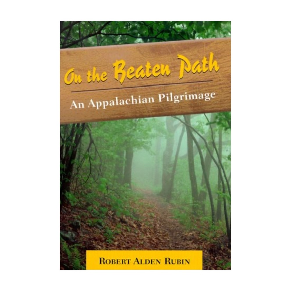 On the Beaten Path: An Appalachian Pilgrimage Book